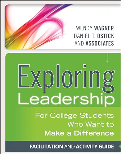 Stock image for Exploring Leadership : For College Students Who Want to Make a Difference, Facilitation and Activity Guide for sale by Better World Books: West