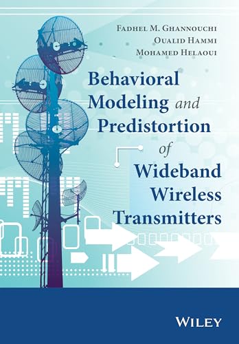 Imagen de archivo de Behavioral Modeling and Predistortion of Wideband Wireless Transmitters a la venta por Blackwell's