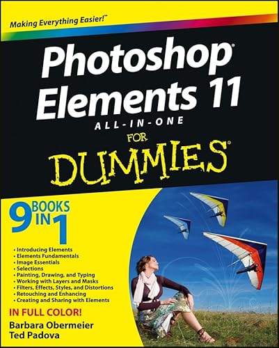 Photoshop Elements 11 All-in-One For Dummies (9781118408223) by Obermeier, Barbara; Padova, Ted