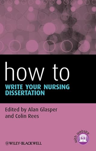 Imagen de archivo de How To Write Your Nursing Dissertation a la venta por WorldofBooks