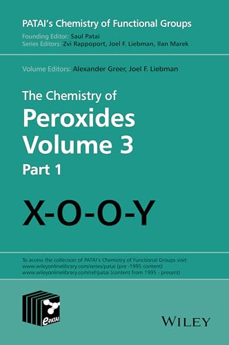 Stock image for The Chemistry of Peroxides, Volume 3 (Patai�s Chemistry of Functional Groups) for sale by Chiron Media