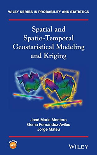 Imagen de archivo de Spatial and Spatio-Temporal Geostatistical Modeling and Kriging a la venta por Blackwell's