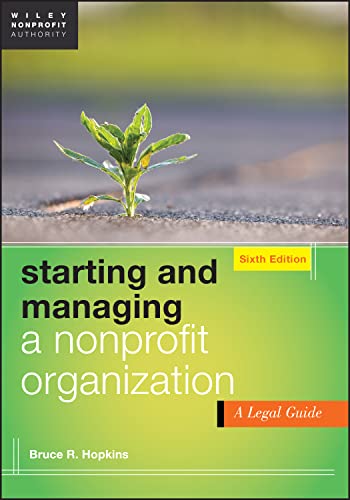 Stock image for Starting and Managing a Nonprofit Organization: A Legal Guide for sale by ThriftBooks-Atlanta