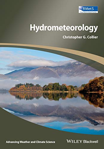 9781118414972: Hydrometeorology (Advancing Weather and Climate Science)