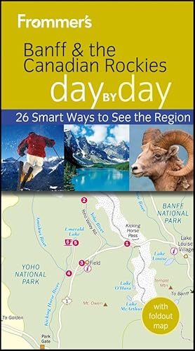 Beispielbild fr Frommer's Banff & the Canadian Rockies Day by Day: 26 Smart Ways to See the Region zum Verkauf von ThriftBooks-Atlanta