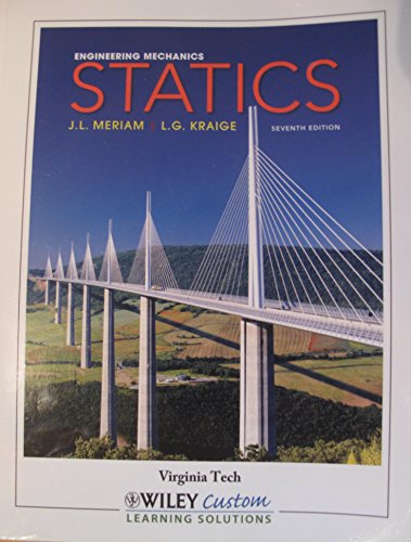 Stock image for Engineering Mechanics Volume 1 Statics: Virginia Tech Seventh Edition for sale by Better World Books