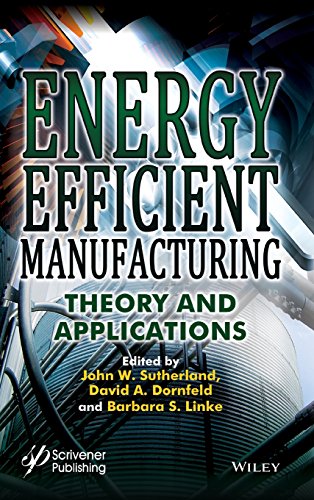 Beispielbild fr Energy Efficient Manufacturing: Theory And Applications zum Verkauf von Basi6 International