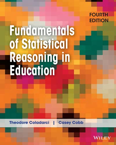 9781118425213: Fundamentals of Statistical Reasoning in Education