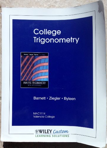 College Trigonometry (Analytic Trigonometry with Applications) (9781118427057) by Raymond A. Barnett