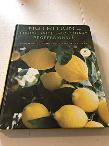 Beispielbild fr Nutrition for Foodservice and Culinary Professionals zum Verkauf von Better World Books