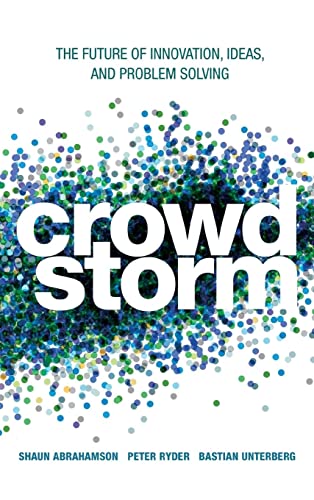 Beispielbild fr Crowdstorm : The Future of Innovation, Ideas, and Problem Solving zum Verkauf von Better World Books