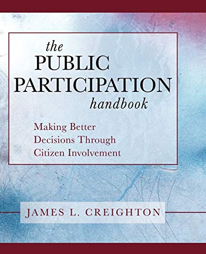 Beispielbild fr The Public Participation Handbook: Making Better Decisions Through Citizen Involvement zum Verkauf von BooksRun