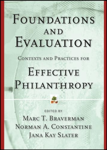 9781118437131: Foundations and Evaluation: Contexts and Practices for Effective Philanthropy