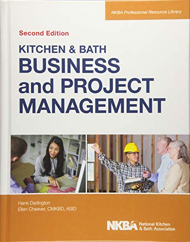 Stock image for Kitchen and Bath Business and Project Management, with Website for sale by HPB-Red