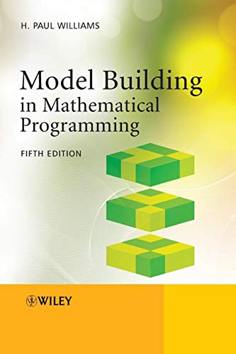 9781118443330: Model Building in Mathematical Programming 5e