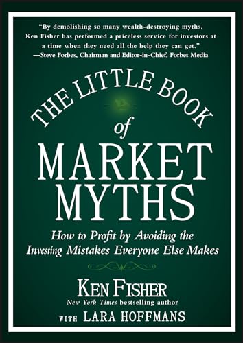 Stock image for The Little Book of Market Myths: How to Profit by Avoiding the Investing Mistakes Everyone Else Makes for sale by ThriftBooks-Atlanta