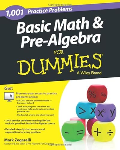 Beispielbild fr Basic Math and Pre-Algebra: 1,001 Practice Problems For Dummies (+ Free Online Practice) zum Verkauf von Wonder Book