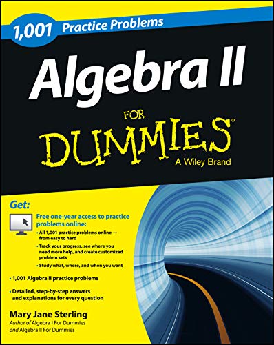 9781118446621: 1,001 Algebra II Practice Problems for Dummies