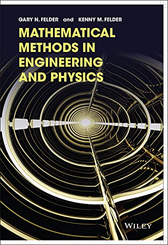 9781118449608: Mathematical Methods in Engineering and Physics