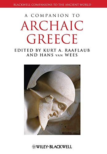 Beispielbild fr A Companion to Archaic Greece zum Verkauf von Boston Book World