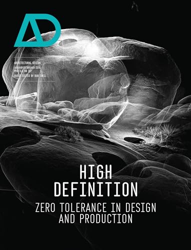 Stock image for High Definition: Zero Tolerance in Design and Production: 227 (Architectural Design) for sale by WorldofBooks