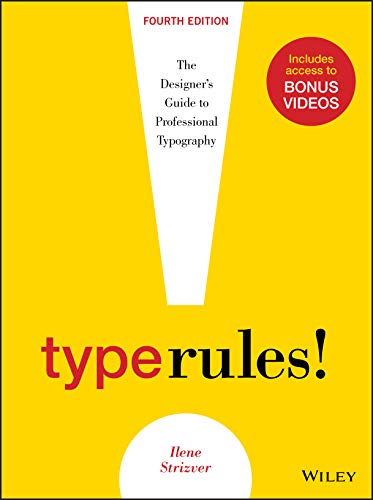 Type Rules: The Designer's Guide to Professional Typography (9781118454053) by Strizver, Ilene