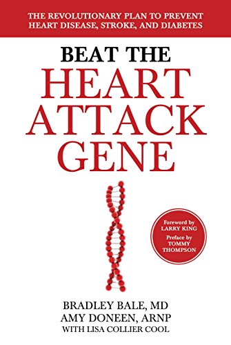 Beispielbild fr Beat the Heart Attack Gene: The Revolutionary Plan to Prevent Heart Disease, Stroke, and Diabetes zum Verkauf von WorldofBooks