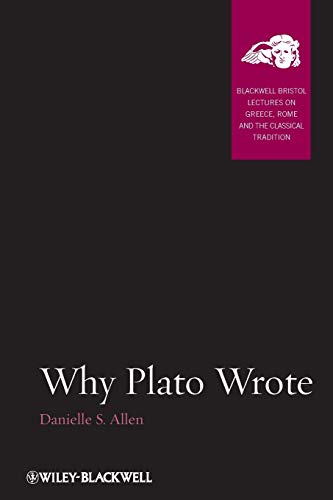 Beispielbild fr Why Plato Wrote (Blackwell-Bristol Lectures on Greece, Rome and the Classical Tradition) zum Verkauf von WorldofBooks