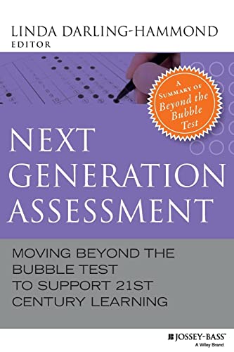 9781118456170: Next Generation Assessment: Moving Beyond the Bubble Test to Support 21st Century Learning