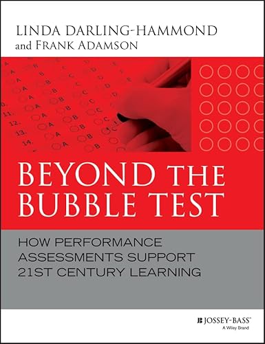 Stock image for Beyond the Bubble Test: How Performance Assessments Support 21st Century Learning for sale by BooksRun