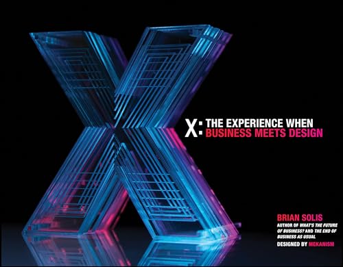 Imagen de archivo de X: the Experience When Business Meets Design a la venta por Better World Books