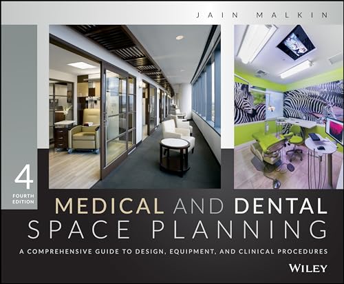 9781118456729: Medical and Dental Space Planning: A Comprehensive Guide to Design, Equipment, and Clinical Procedures