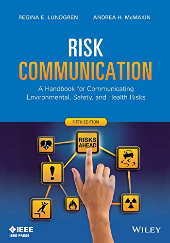 Imagen de archivo de Risk Communication: A Handbook for Communicating Environmental, Safety, and Health Risks, 5th Edition a la venta por SecondSale
