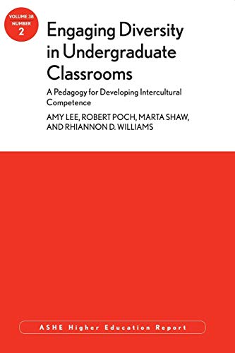 Beispielbild fr Engaging Diversity in Undergraduate Classrooms : A Pedagogy for Developing Intercultural Competence zum Verkauf von Better World Books