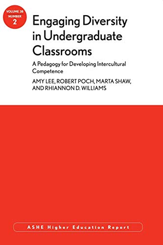 Imagen de archivo de Engaging Diversity in Undergraduate Classrooms : A Pedagogy for Developing Intercultural Competence a la venta por Better World Books