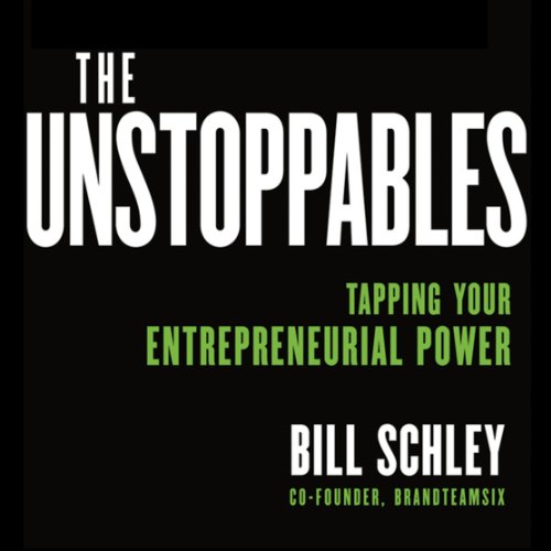 Imagen de archivo de The UnStoppables: Tapping Your Entrepreneurial Power a la venta por Orion Tech