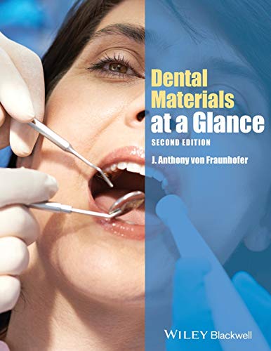 Dental Materials at a Glance (At a Glance (Dentistry)) - J. Anthony von Fraunhofer