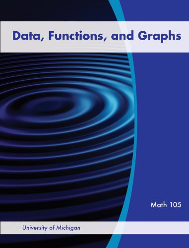 Stock image for Data, Functions, and Graphs for University of Michigan for sale by Solr Books