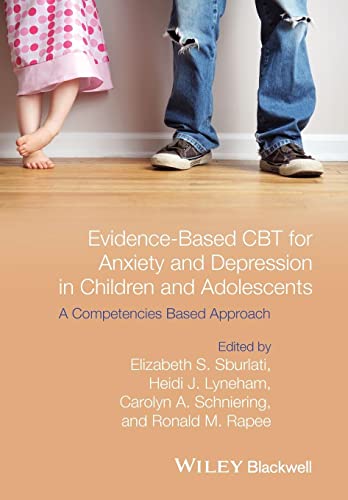 Stock image for Evidence-Based CBT for Anxiety and Depression in Children and Adolescents for sale by Blackwell's