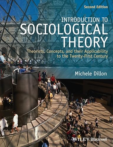 Beispielbild fr Introduction to Sociological Theory: Theorists, Concepts, and their Applicability to the Twenty-First Century zum Verkauf von BooksRun