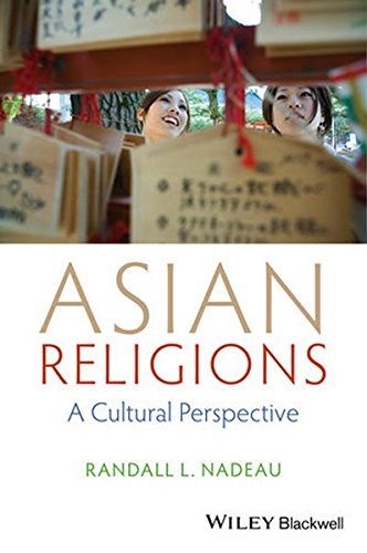 9781118471937: Asian Religions: A Cultural Perspective