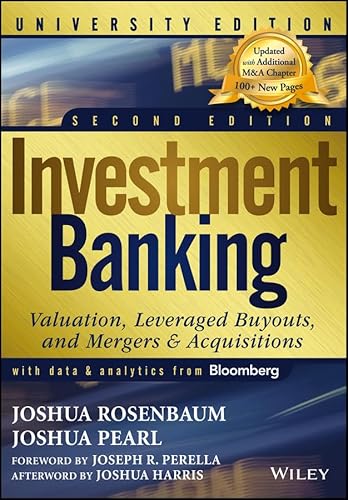 9781118472200: Investment Banking University, Second Edition – Valuation, Leveraged Buyouts, and Mergers & Acquisitions: Valuation, Leveraged Buyouts, and Mergers and Acquisitions (Wiley Finance)