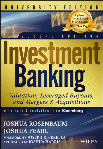 9781118472200: Investment Banking University, Second Edition – Valuation, Leveraged Buyouts, and Mergers & Acquisitions: Valuation, Leveraged Buyouts, and Mergers and Acquisitions (Wiley Finance)