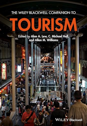 Stock image for The Wiley Blackwell Companion to Tourism for sale by Revaluation Books