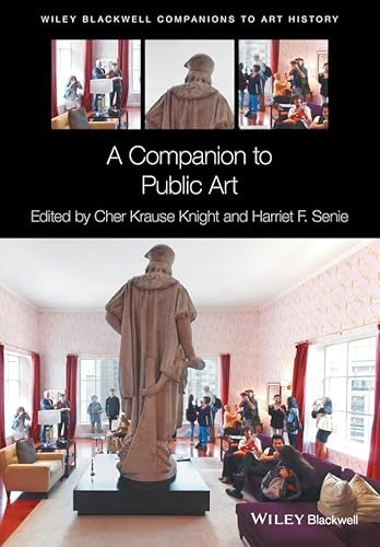 Stock image for A Companion to Public Art (Blackwell Companions to Art History) for sale by Phatpocket Limited