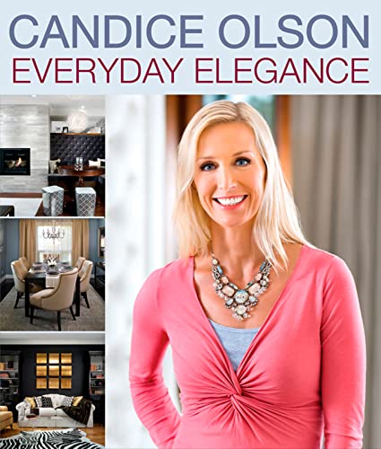 Stock image for Candice Olson Everyday Elegance for sale by SecondSale