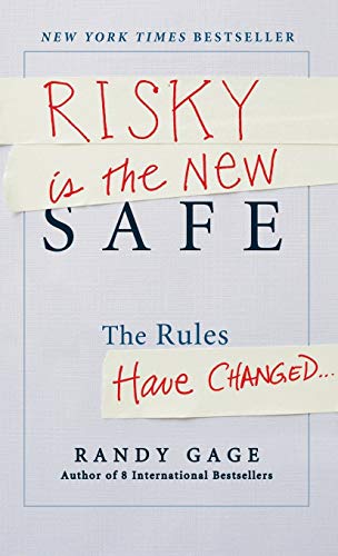 Stock image for Risky is the New Safe: The Rules Have Changed . . . for sale by Your Online Bookstore