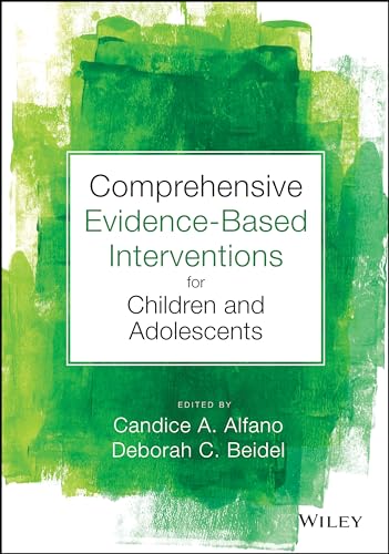 Stock image for Comprehensive Evidence Based Interventions for School-Aged Children and Adolescents Format: Hardcover for sale by INDOO