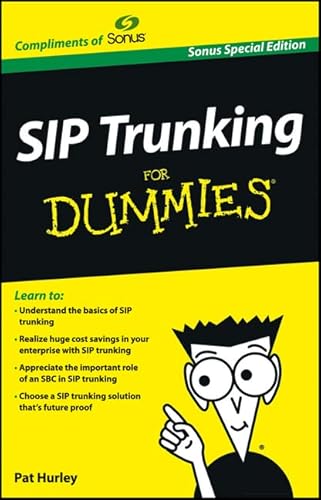 Stock image for SIP Trunking For Dummies, Sonus Special Edition for sale by ThriftBooks-Atlanta