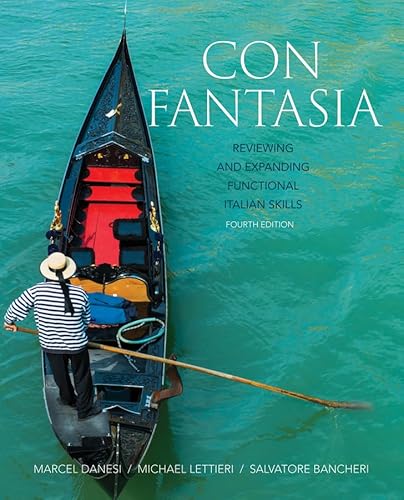 Con Fantasia: Reviewing and Expanding Functional Italian Skills (9781118491560) by Marcel Van Der Perk